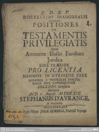 Dissertatio Inauguralis continens Positiones De Testamentis Privilegiatis
