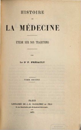 Histoire de la Medecine : Étude sur nos traditions, 2