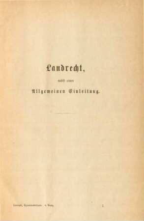 Landrecht, nebst einer Allgemeinen Einleitung