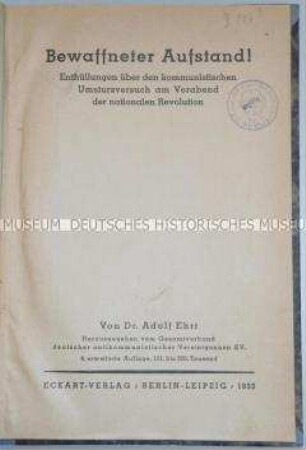 Propagandaschrift über einen kommunistischen Umsturzversuch vor Hitlers Machtantritt 1933