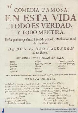 En esta vida tot es verdad, y todo mentira.