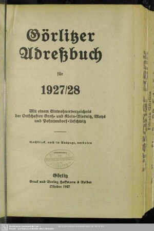 1927/28(1927): Görlitzer Adreßbuch : für ...; mit e. Einwohnerverzeichnis der Ortschaften Groß- u. Klein-Biesnitz, Moys u. Posottendorf-Leschwitz