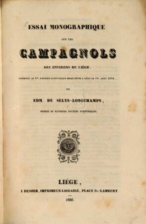 Essai monographique sur les Campagnols des environs de Liège : présenté au 1. congrès scientifique belge réuni à Liège le 1. Août 1836