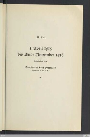 II. Teil (1. April 1915 bis Ende November 1918)