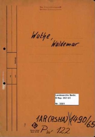 Personenheft Waldemar Wuthe (*23.01.1897), Ministerial- und Regierungsdirektor