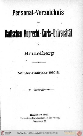 Personal-Verzeichnis der Badischen Ruprecht-Karls-Universität in Heidelberg im Winter-Halbjahr 1920/1921 bis Sommersemester 1922