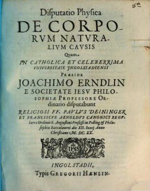 Disputatio physica de corporum naturalium causis