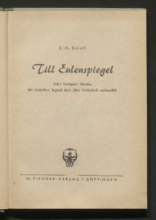 Till Eulenspiegel : seine lustigsten Streiche ; der deutschen Jugend dem alten Volksbuch nacherzählt