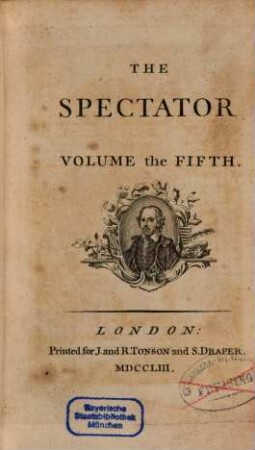 The spectator. 5 = Nr. 322 - 394 = 10.3.1712 - 2.6.[1712] (1753)