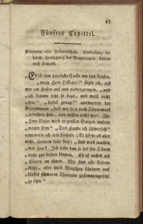 Fünftes Capittel. Erneuerte alte Bekanntschaft. Entdeckung dadurch. Fortsetzung des Manuscripts. Abreise nach Holland.