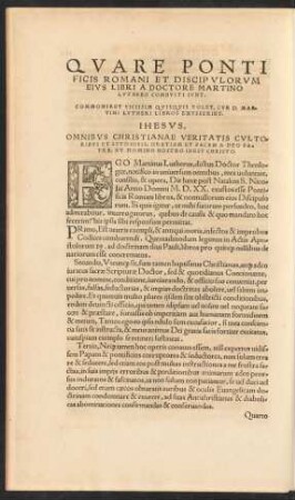 Quare Pontificis Romani Et Discipulorum Eius Libri A Doctore Martino Luthero Combusti Sunt.