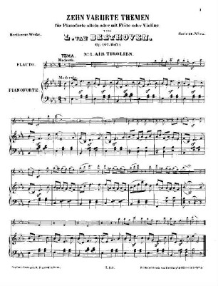 Beethoven's Werke, 115 = Serie 14: Für Pianoforte und Blasinstrumente. 10 Themen für Pianoforte und Flöte oder Violine (ad libitum) : op. 107 ; Heft 1