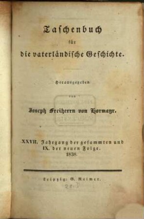 Taschenbuch für die vaterländische Geschichte. 9. 1838