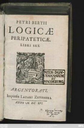 Petri Bertii Logicae Peripateticae : Libri Sex