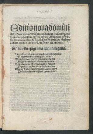 Editio noua domini || Petri Rauennatis vtrius#[que] iuris doctoris celeberrimi. equi||tis#[que] aurati clarissimi que suo nomine Anticipatio inscribi/||tur preueniens opus F. Jacobi hoechstraten sacre theologie || doctoris eximii noua quedã. vt fertur. parturientis. || ... ||