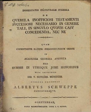 Diss. inaug. iur. de querela inofficiosi testamenti successori necessario in genere tali, in singulo quovis casa concedenda, necne