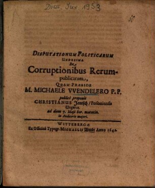 Disputationum Politicarum Undecima De Corruptionibus Rerumpublicarum