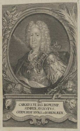 Bildnis des Carolvs VI., Kaiser des Römisch-Deutschen Reiches