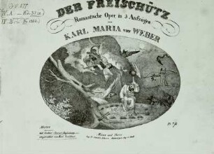 Carl Maria von Weber "Der Freischütz" - Titelblatt des Textbuches mit dem Klavierauszug von Karl Zulehner