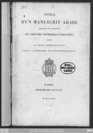 Notice d'un manuscrit arabe renfermant une continuation de l'histoire universelle d'Aboulféda