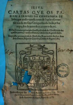 Cartas que os padres e irmaõs da companhia de Jesus : que andaõ nos reynos de Japaõ escreveraõ a os da mesma companhia de India, e Europa, des do anno de 1549 - 66 ...