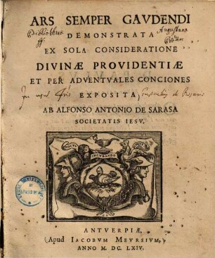 Ars semper gaudendi : demonstrata ex sola consideratione divinae providentiae et per adventuales conciones exposita ...