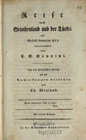 Reise nach Griechenland und der Türkei : auf Befehl Ludwigs XVI. unternommen von C. S. Sonnini