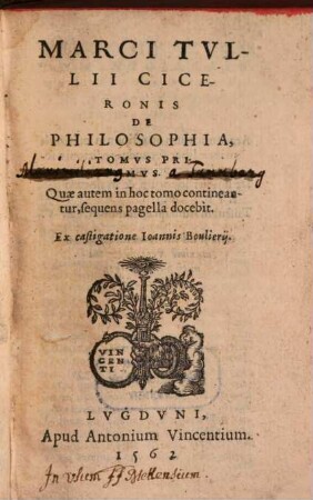Marci Tvllii Ciceronis De Philosophia Tomvs ..., 1