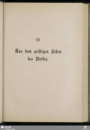 III. Aus dem geistigen Leben des Volkes
