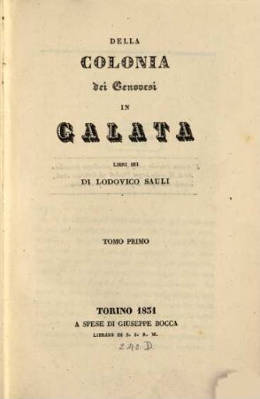 Della Colonia dei Genovesi in Galata : libri sei, 1