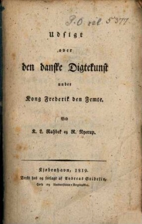 Udsigt over den danske digtekunst under Kong Frederik den Femte