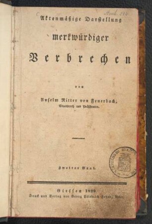 2. Band: Aktenmäßige Darstellung merkwürdiger Verbrechen. - Band 2