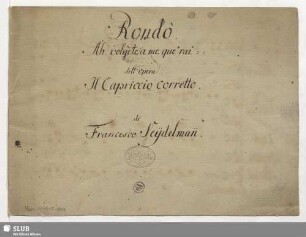 Il capriccio corretto. Excerpts - Mus.3550-F-504 : S, strings, fl (2), cor (2)