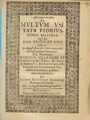 Assertiones iuridicae Ex MVLTVM VSITATA FIDEIVSSIONIS MATERIA