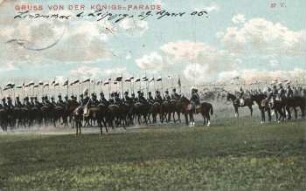 Gruss von der Königs-Parade