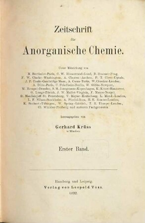 Zeitschrift für anorganische und allgemeine Chemie : ZAAC = Journal of inorganic and general chemistry. 1. 1892