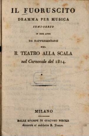 Il fuoruscito : Dramma per musica, semi-serio in 2 atti
