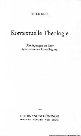 Kontextuelle Theologie : Überlegungen zu ihrer systematischen Grundlegung