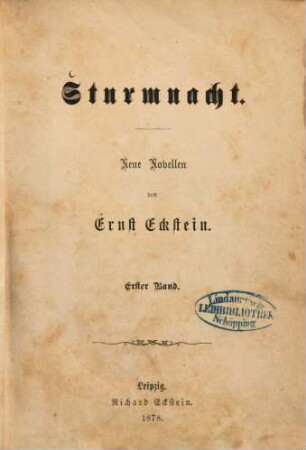 Sturmnacht : Neue Novellen von Ernst Eckstein, 1