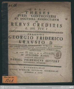 Theses Iuris Controversi Ex Doctrina Pandectarum De Rebus Creditis L. XII. Tit. I