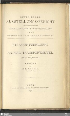 Gruppe 13, Sect. 5: Strassen-Fuhrwerke und andere Transportmittel : Bericht