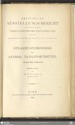 Gruppe 13, Sect. 5: Strassen-Fuhrwerke und andere Transportmittel : Bericht