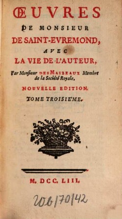 Oeuvres de Monsieur de Saint-Evremond : Avec La Vie De L'Auteur. 3