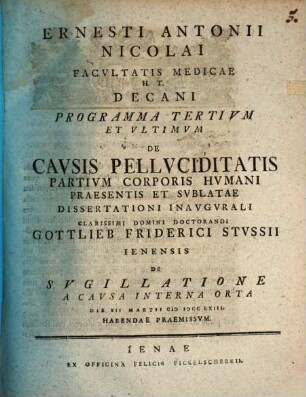 De causis pelluciditatis partium corporis humani praesentis et sublatae, Progr. III. et ult.