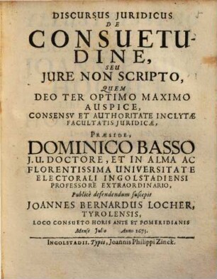 Discursus iuridicus de consuetudine, seu iure non scripto