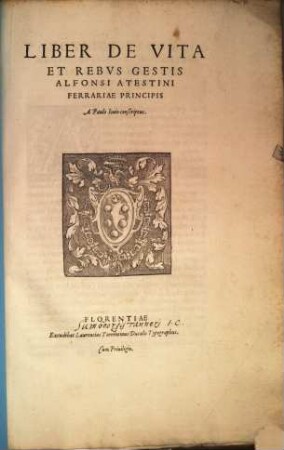 Liber De Vita et Rebvs Gestis Alfonsi Atestini Ferrariae Principis