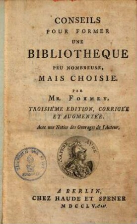 Conseils Pour Former Une Bibliothèque Peu Nombreuse, Mais Choisie