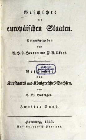 Geschichte des Kurstaates und Königreiches Sachsen, 2. Von der Mitte des sechzehnten Jahrhunderts bis auf die neueste Zeit, 1553 - 1831