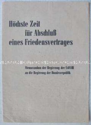 Flugschrift mit dem Text des Memorandums der Regierung der UdSSR an die Regierung der Bundesrepublik