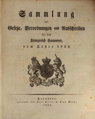 Sammlung der Gesetze, Verordnungen und Ausschreiben für das Königreich Hannover : vom Jahre .... 1834